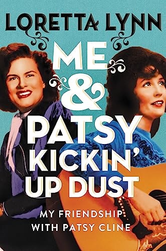 Me & Patsy Kickin' Up Dust