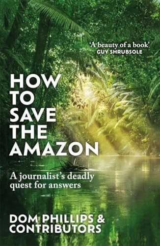 How to Save the Amazon