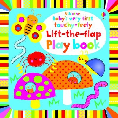 Baby's Very First touchy-feely Lift-the-flap play book