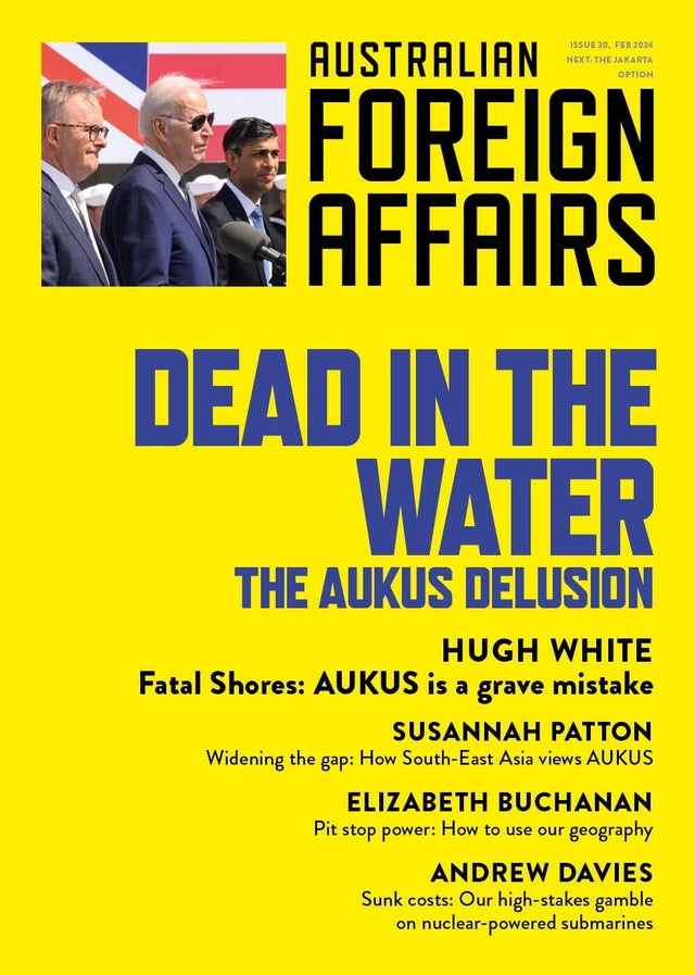 Dead in the Water: The AUKUS Delusion