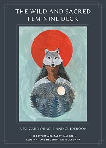 The Wild and Sacred Feminine Deck