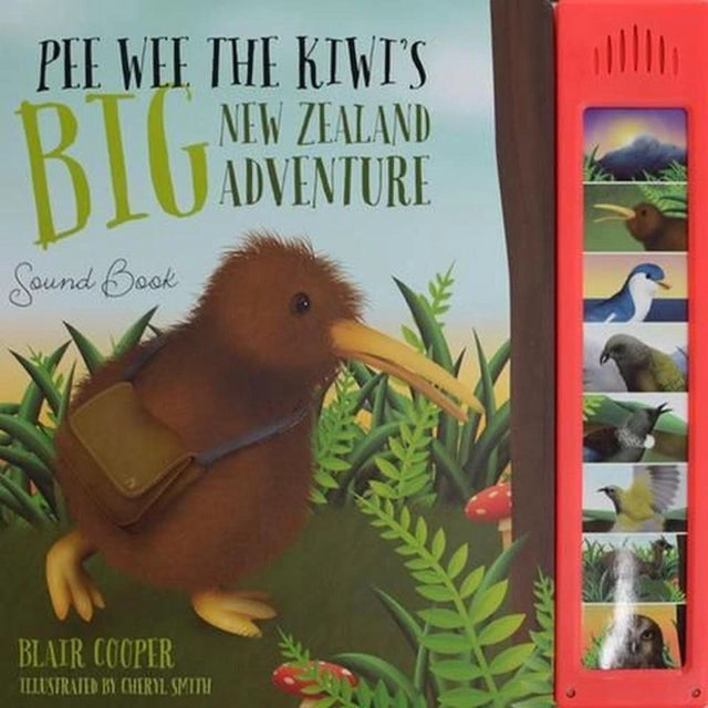 Pee Wee the Kiwi's Big New Zealand Adventure