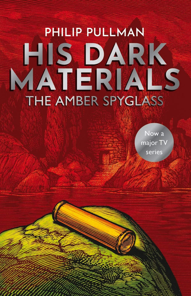 His Dark Materials: The Amber Spyglass