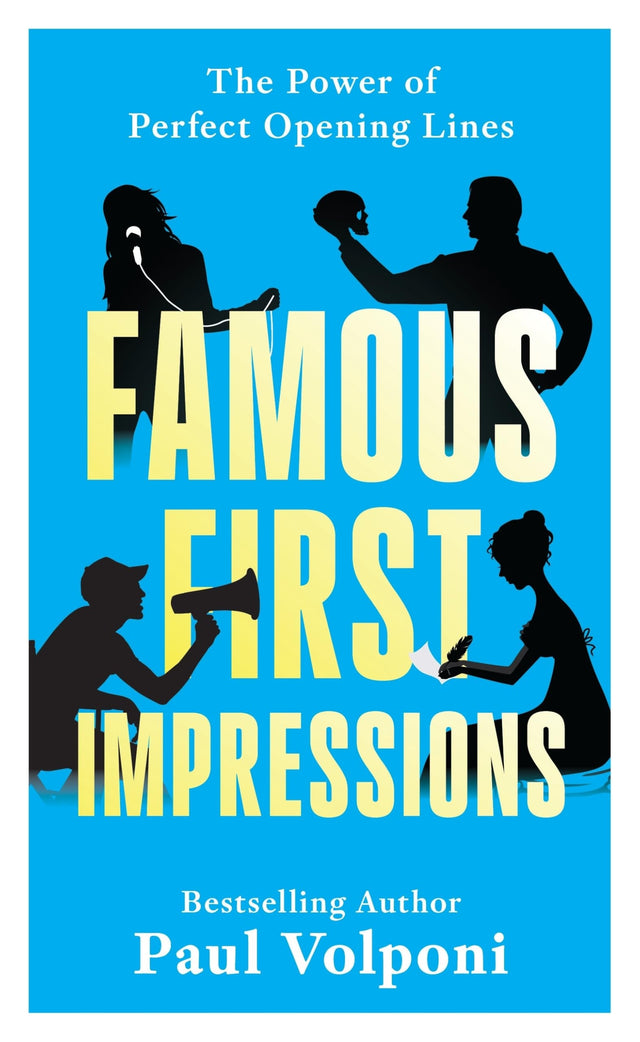 Famous First Impressions