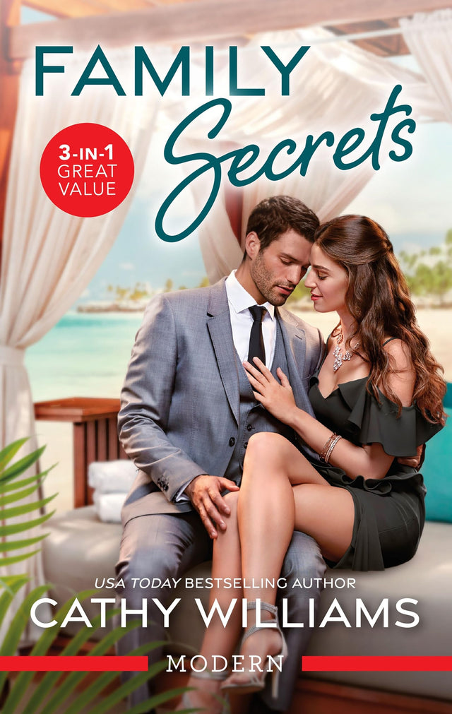 Family Secrets/Forbidden Hawaiian Nights/Promoted to the Italian's Fiancée/Claiming His Cinderella Secretary