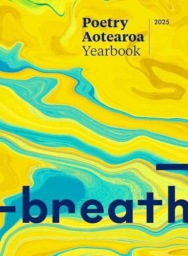 Poetry Aotearoa Yearbook 2025