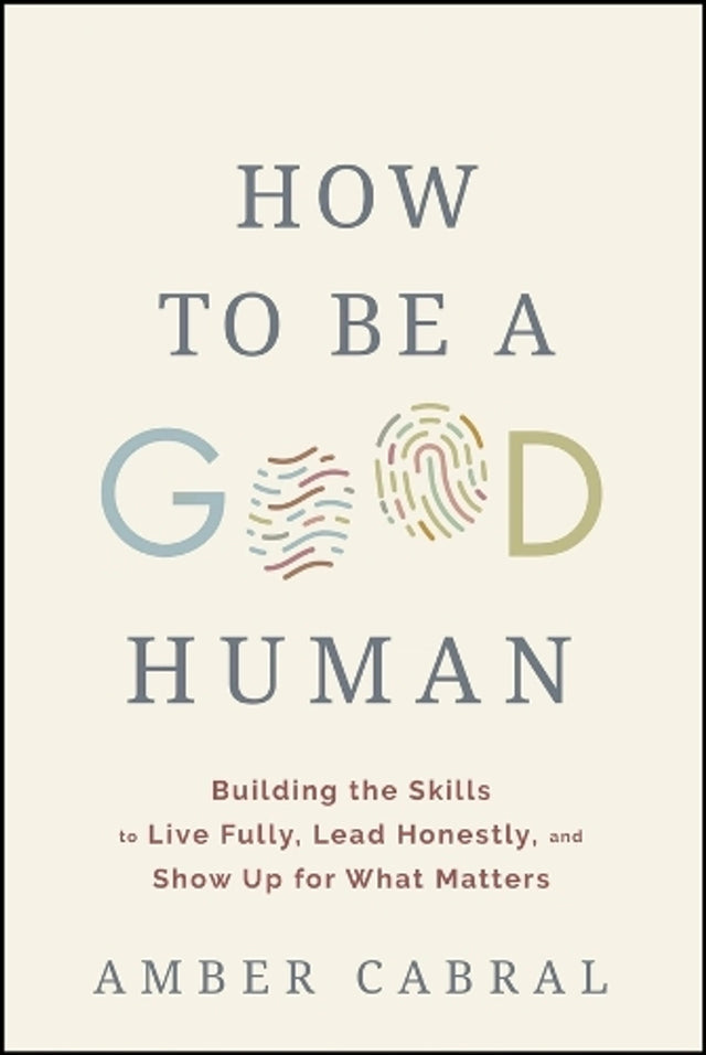 How to Be a Good Human