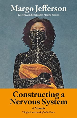 Constructing a Nervous System by Margo Jefferson – Book Hero