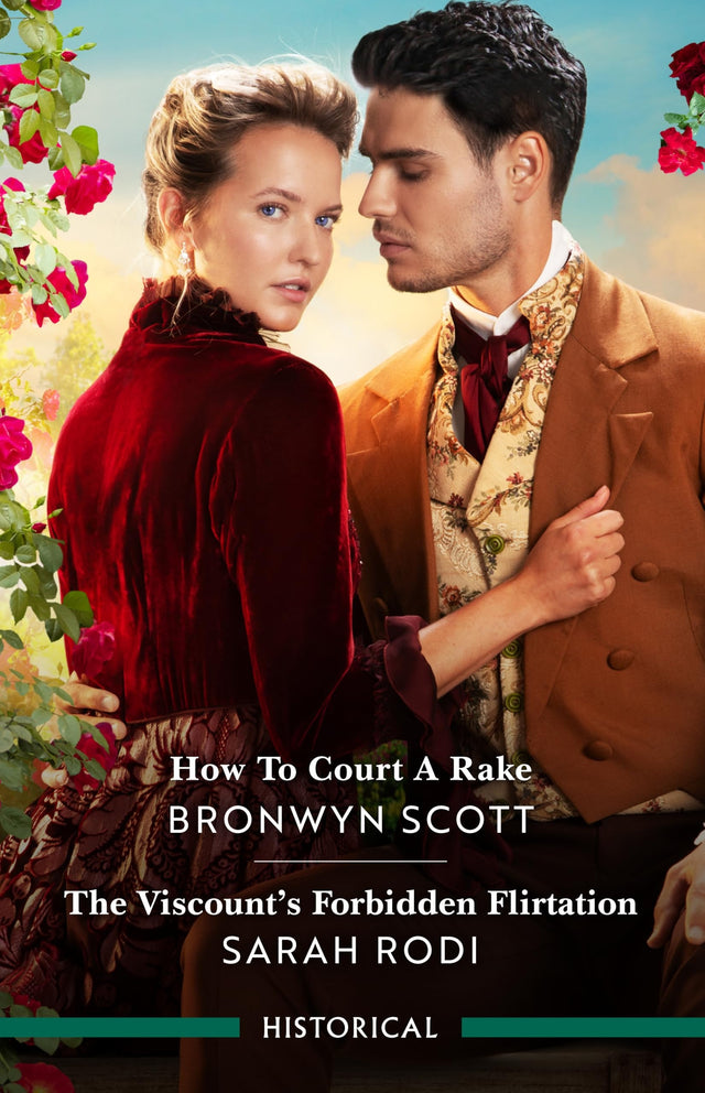 How To Court A Rake/The Viscount's Forbidden Flirtation