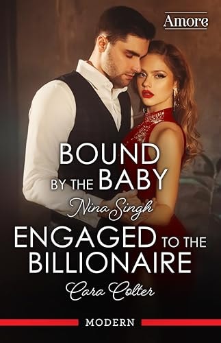 Bound By The Baby/Engaged To The Billionaire