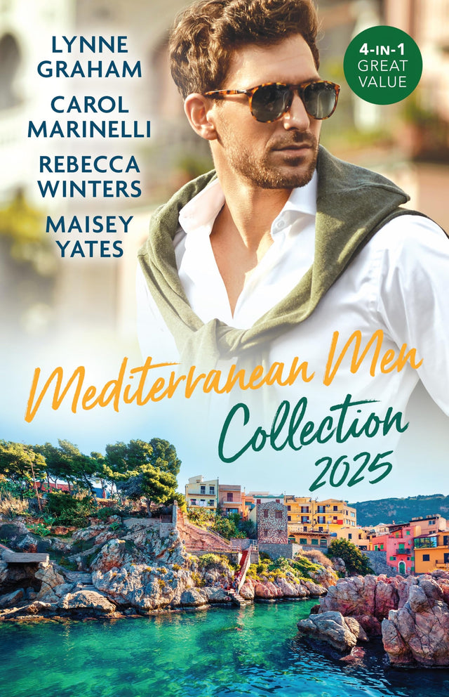Mediterranean Men Collection 2025/Her Best Kept Royal Secret/Their Secret Royal Baby/Unmasking The Secret Prince/The Life She Left Behind