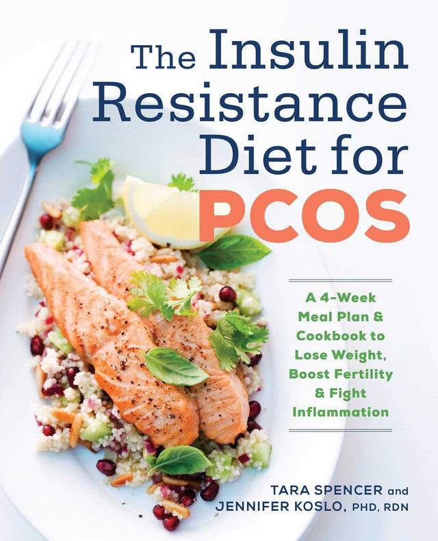 The Insulin Resistance Diet for PCOS