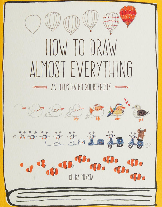 How to Draw Almost Everything