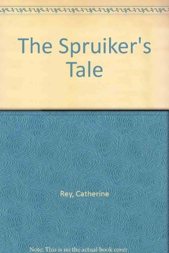 Spruiker's Tale