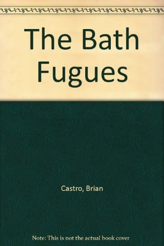 The Bath Fugues