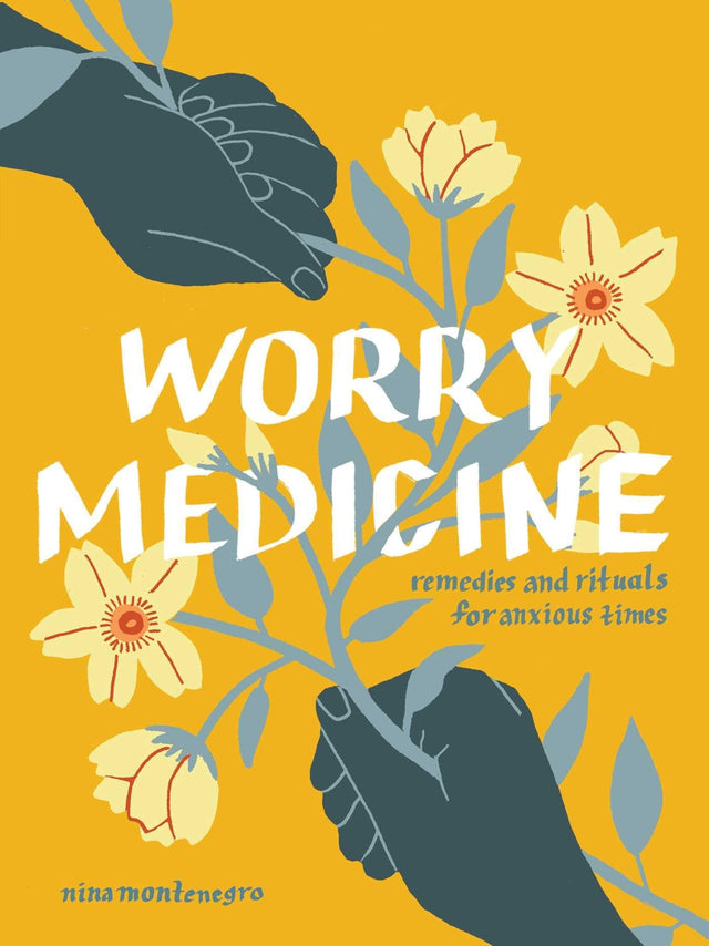 Worry Medicine