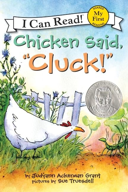 Chicken Said, "Cluck"
