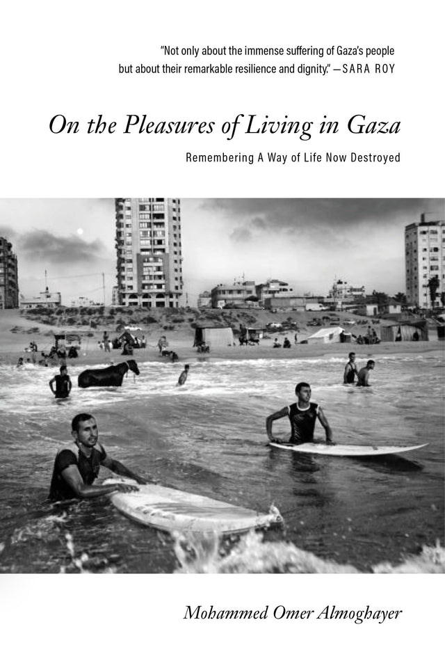 On the Pleasures of Living in Gaza