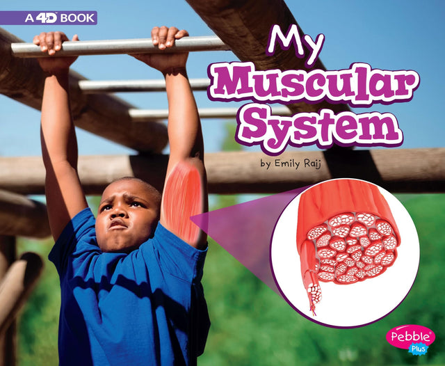My Muscular System a 4D Book (My Body Systems)