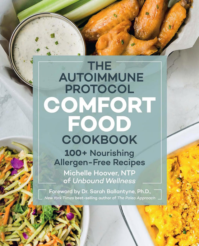 Autoimmune Protocol Comfort Food Cookbook