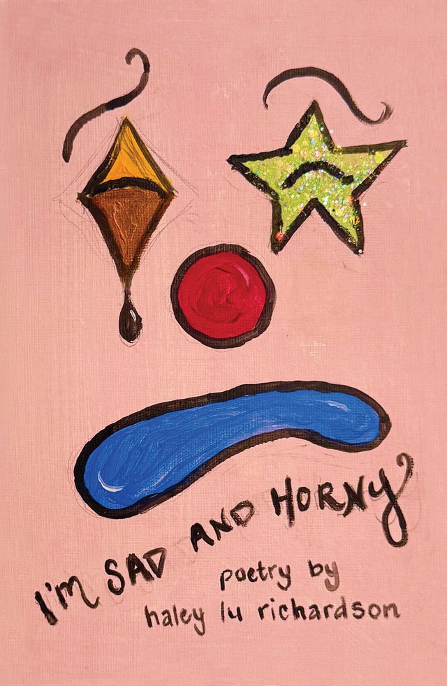I'm Sad and Horny