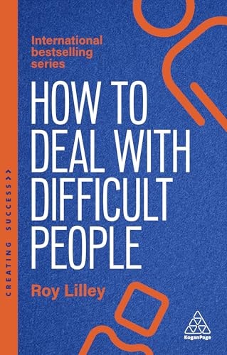 How to Deal with Difficult People