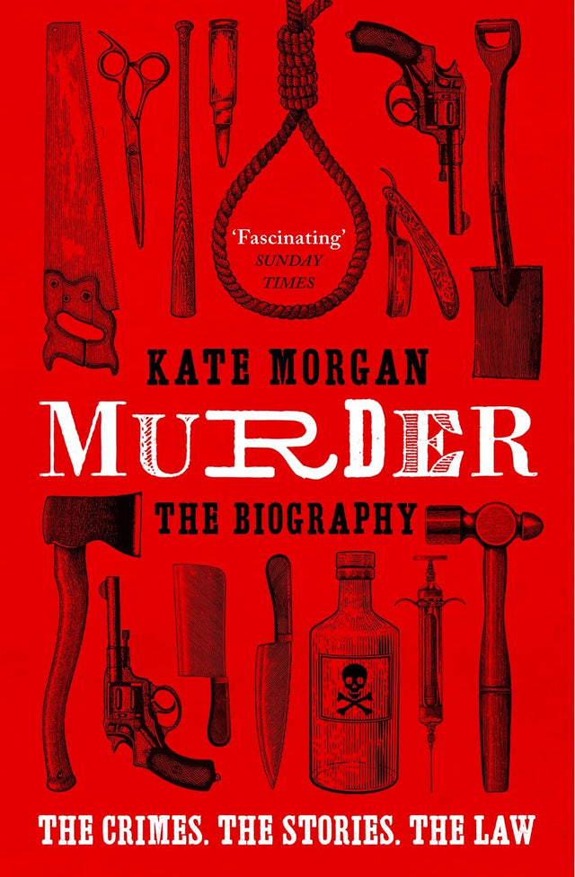 Murder: The Biography
