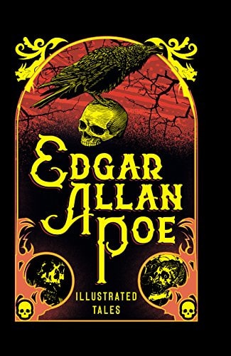 Edgar Allan Poe: Illustrated Tales