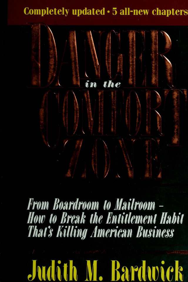 Danger in the Comfort Zone