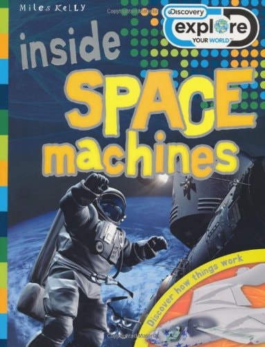 Discovery Explore Your World Inside Space Machines
