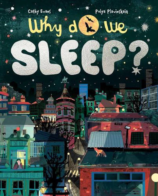 Why Do We Sleep?