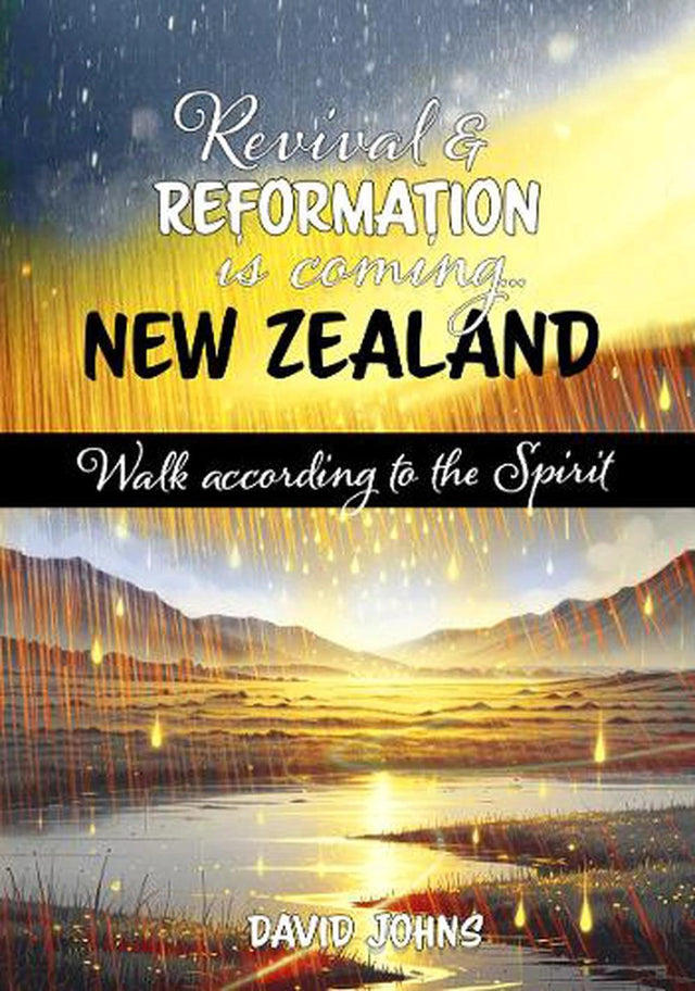 Revival and Reformation is Coming... New Zealand