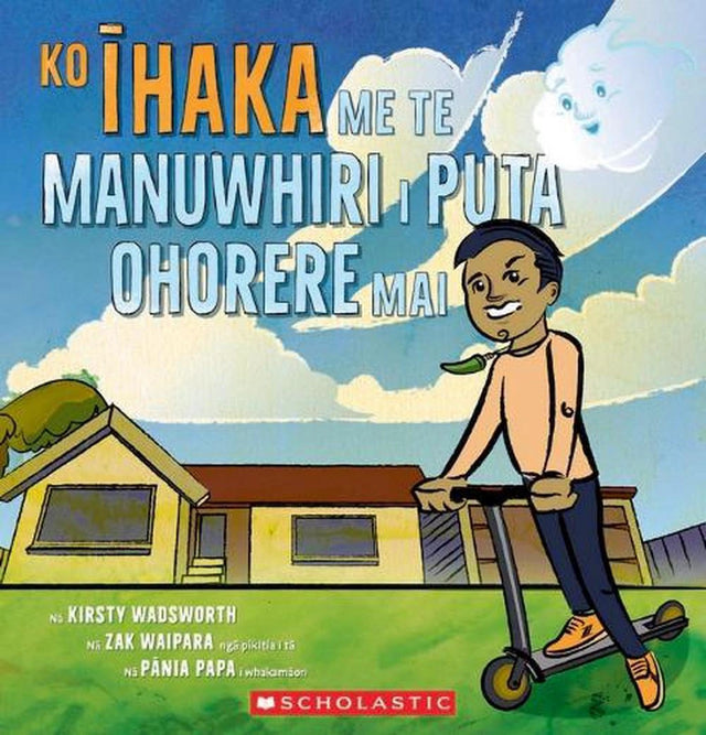 Ko Īhaka me te Manuwhiri i Puta Ohorere mai (Māori Edition of Īhaka and the Unexpected Visitor)