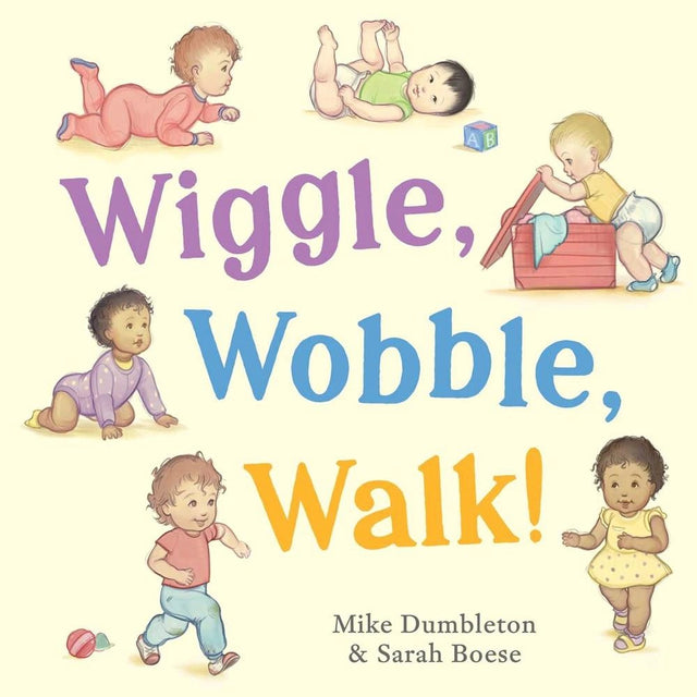 Wiggle, Wobble, Walk!