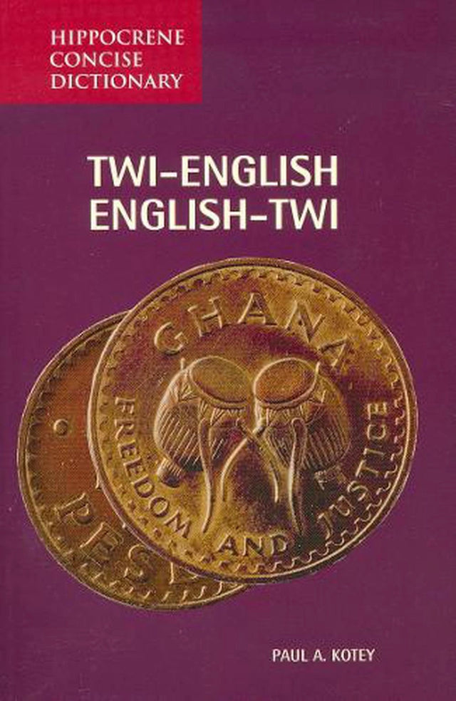 Twi-English/English-Twi Concise Dictionary