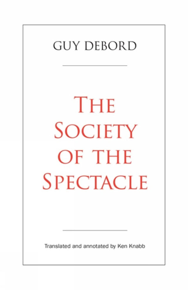 The Society of the Spectacle