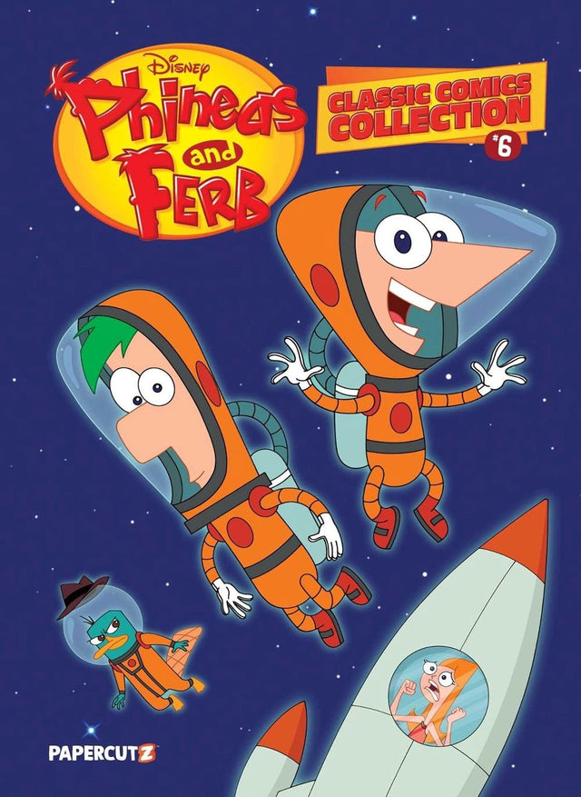 Phineas and Ferb Classic Comics Collection Vol. 6
