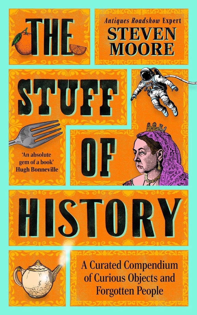 The Stuff of History