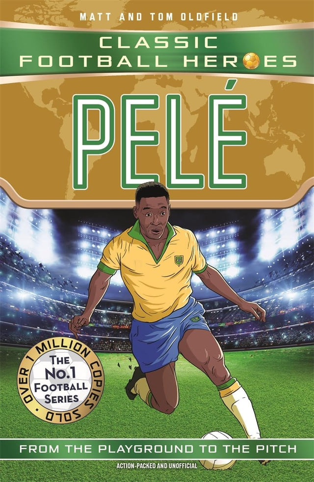 Classic Football Heroes: Pelé (Top Ballers 2)
