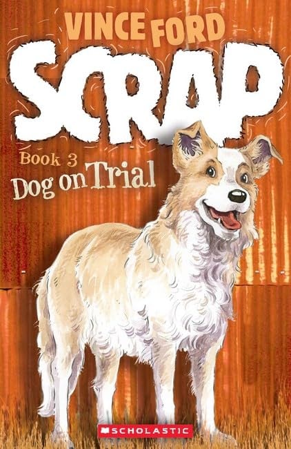 Scrap: #3 Dog on Trial