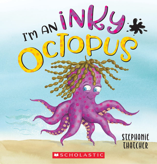 I'M AN INKY OCTOPUS