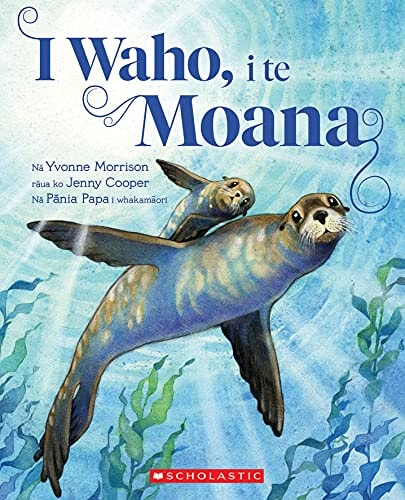I Waho, I Te Moana (out in the Moana - Maori Edition)