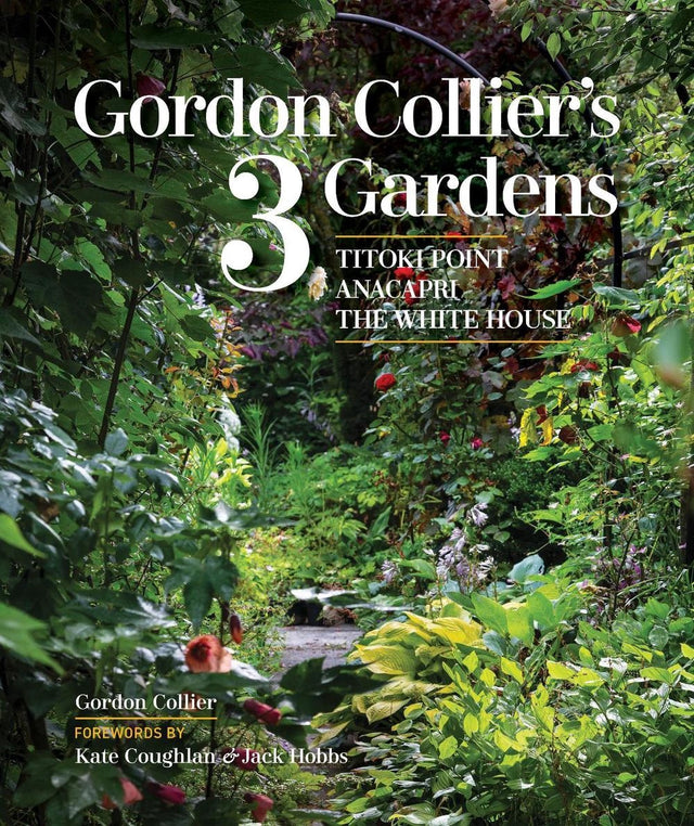 Gordon Collier’s 3 Gardens