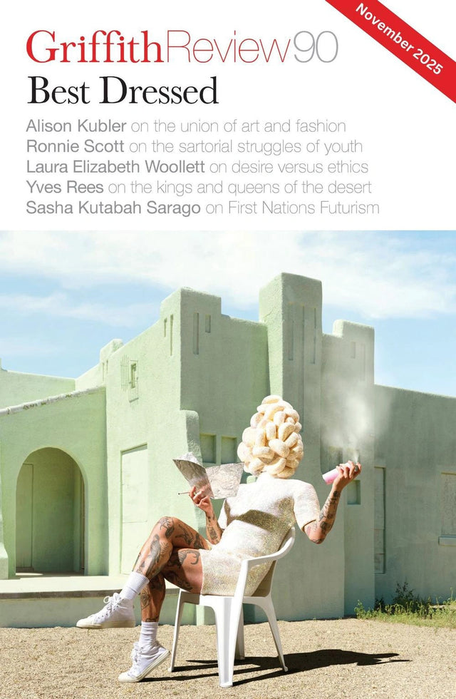 Griffith Review 90: Best Dressed