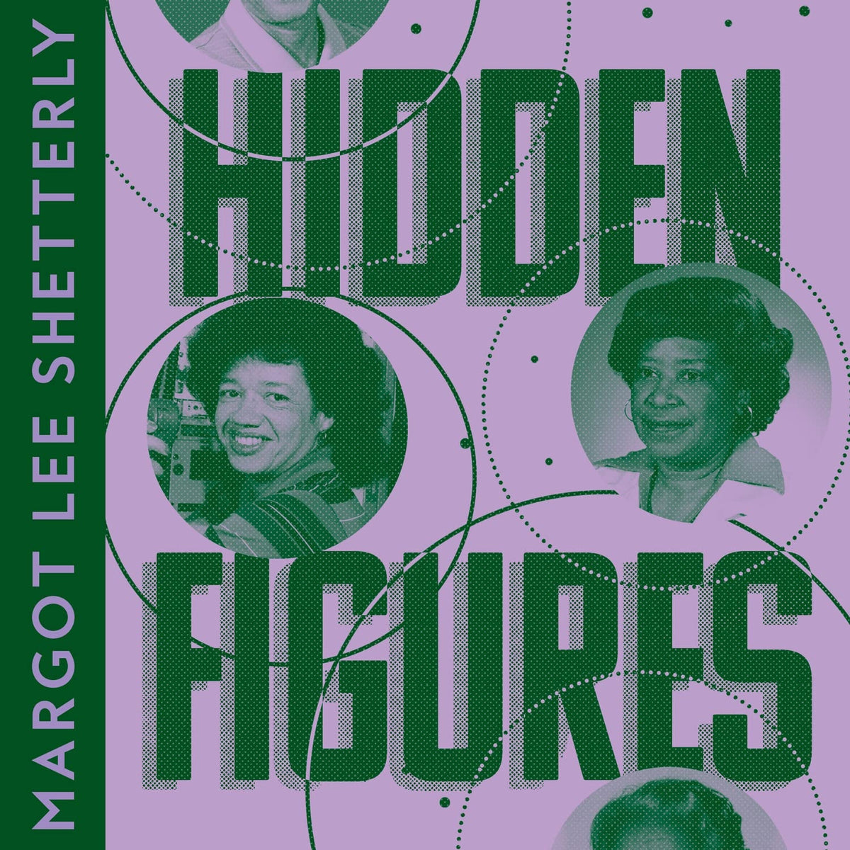 Hidden Figures by Margot Lee Shetterly – Book Hero