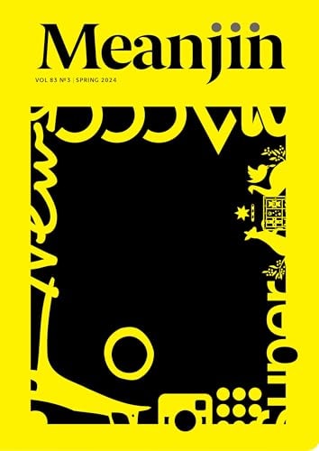 Meanjin 83.3 Spring 2024