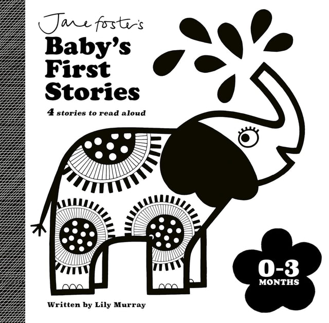 Jane Foster's Baby's First Stories: 0–3 months