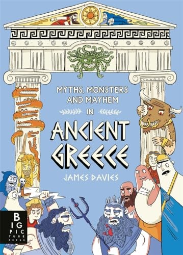 Comic Strip Myths: Myths, Monsters and Mayhem in Ancient Greece