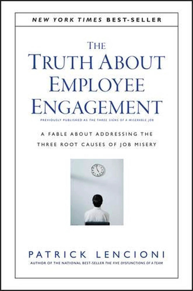 The Truth About Employee Engagement