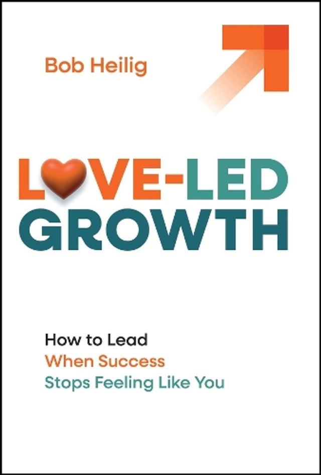 Love-Led Growth